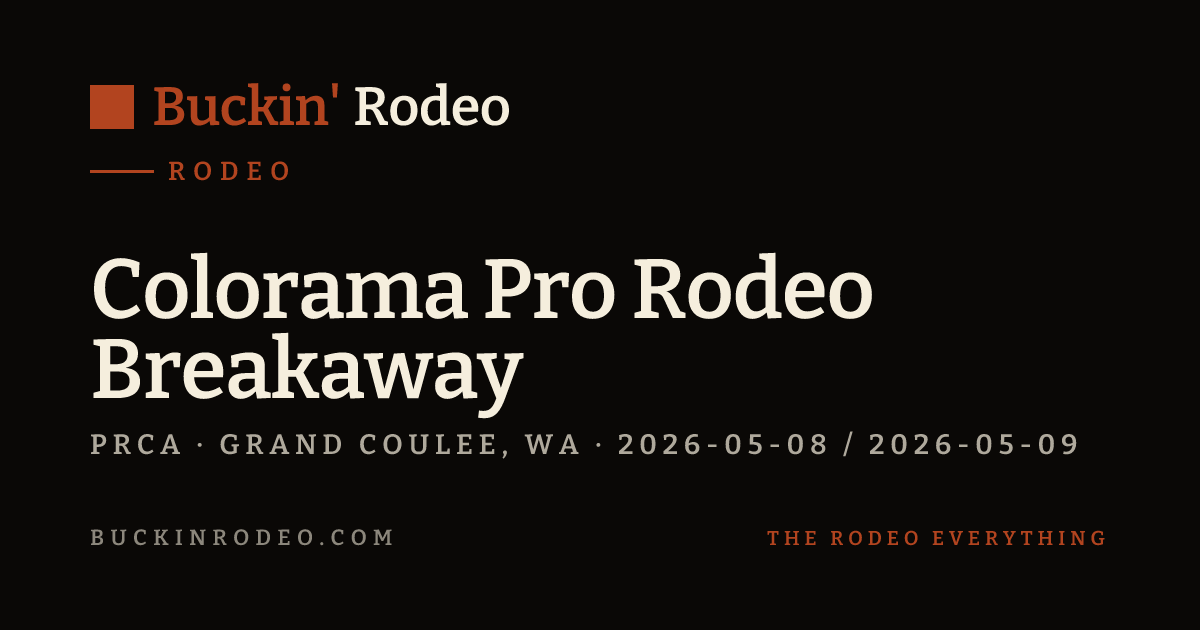 Colorama Pro Rodeo Breakaway 2026 Results · Buckin' Rodeo