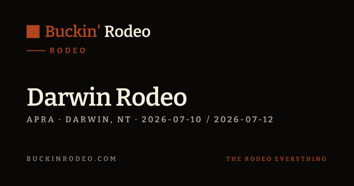 Darwin Rodeo 2026 — Schedule & Tickets · Buckin' Rodeo