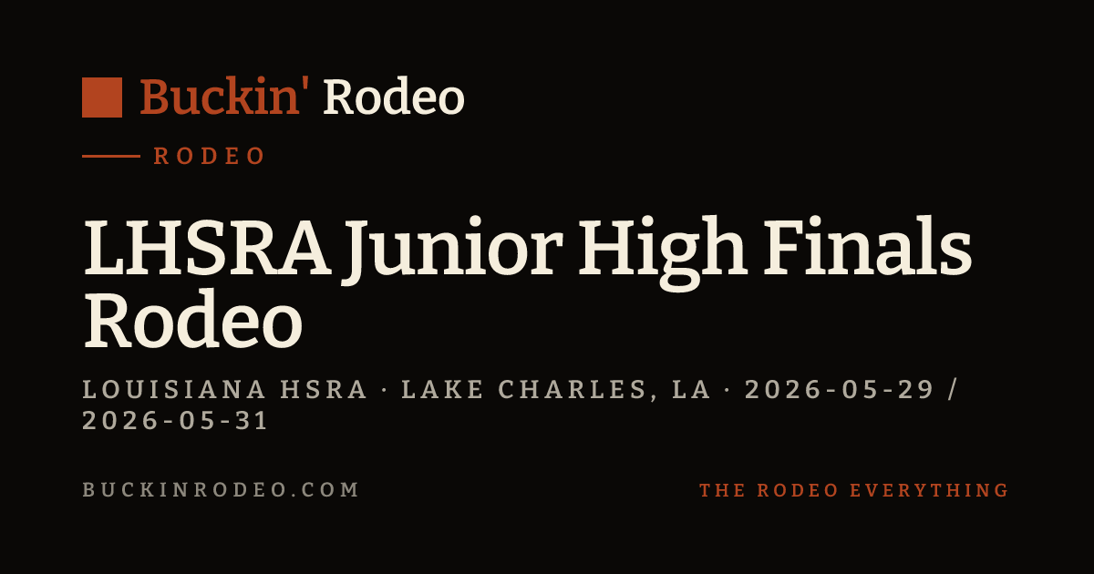 Lhsra Rodeo LHSRA Junior High Finals Rodeo 2026 Results · Buckin' Rodeo