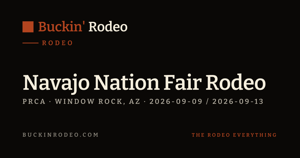 Navajo Nation Fair Rodeo 2026 — Schedule & Tickets · Buckin' Rodeo