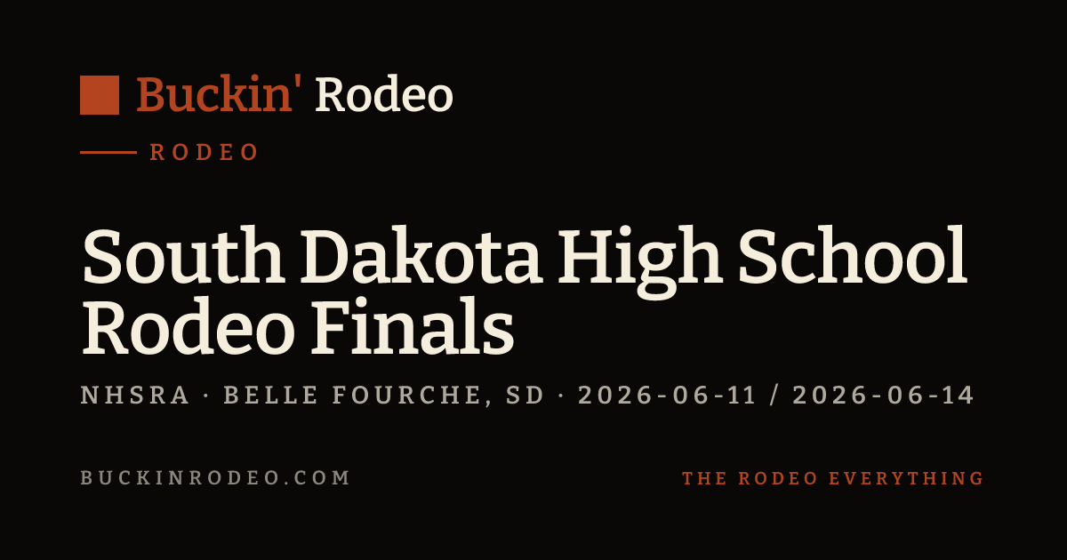 Sd Jr. High Rodeo South Dakota High School Rodeo Finals 2026 Results · Buckin' Rodeo